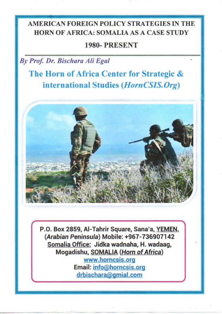 AMERICAN FOREIGN POLICY STRATEGIES IN THE HORN OF AFRICA SOMALIA AS A CASE STUDY 1980- PRESENT